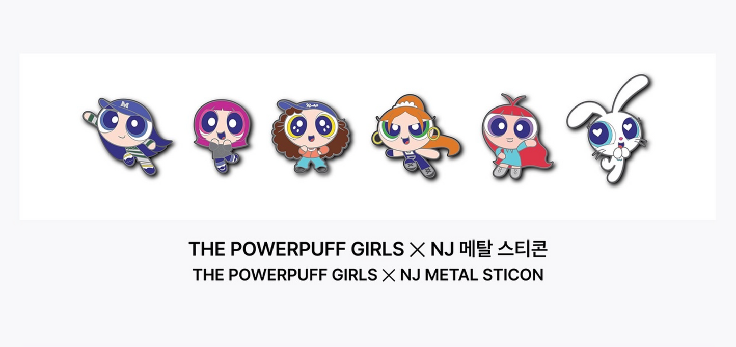 THE POWERPUFF GIRLS X NJ METAL STICON