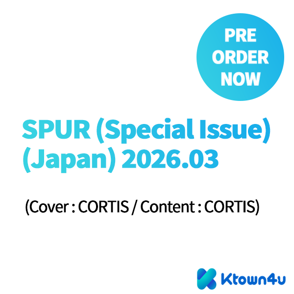 SPUR (Special Issue) (Japan) 2026.03 (封面 : CORTIS / 內頁 : CORTIS)